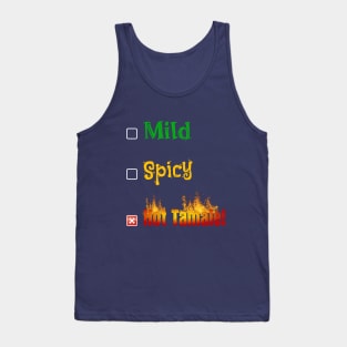 Mild Spicy Hot Tamale Tank Top